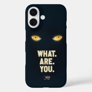 Es leuchtet die Augen "Was.Are.You". iPhone 16 Hülle