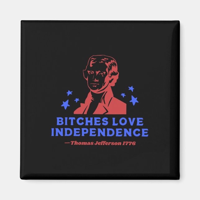 Es Liebe Unabhängigkeit Funny 4. Juli Thomas Jeff Magnet (Vorne)