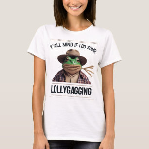 Es macht mir allen etwas aus, wenn ich Lollygaggin T-Shirt
