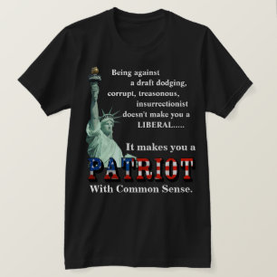 Es macht Sie zu einem PATRIOT mit gesundem Sinn T-Shirt