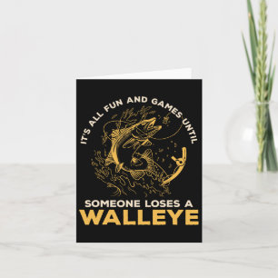 Es macht Spaß, bis jemand einen Walleye F verliert Karte