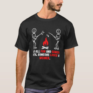 Es macht Spaß und Spiele, bis jemand eine Weine ve T-Shirt