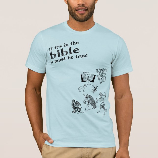 Es muss wahr sein T-Shirt (Vorderseite)