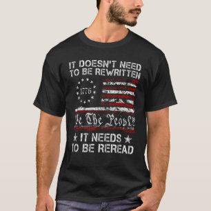 Es muss wiedergelesen werden, die Menschen 1776 Am T-Shirt