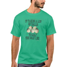 ES NIMMT VIEL BALL-GOLF-T - SHIRT