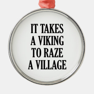 Es nimmt Viking Raze ein Dorf Silbernes Ornament