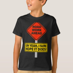 Es Rebe Hoffnung Ich Straße Macht Vorwärts Straßen T-Shirt