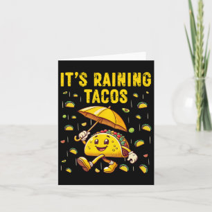 Es regnet Tacos Funny Taco Liebhaber Kinder Girls  Karte