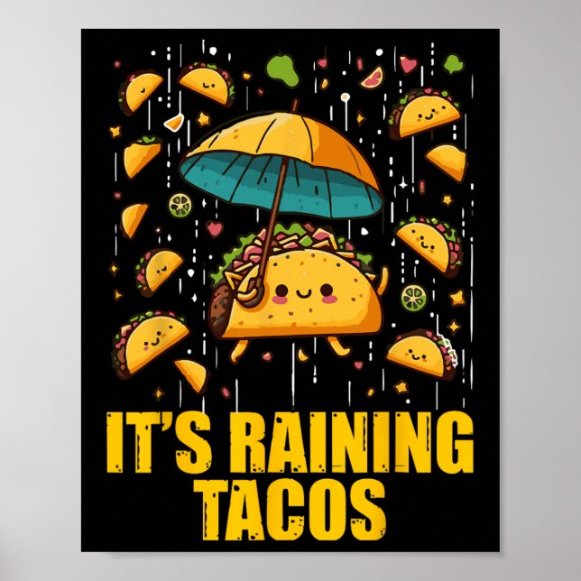 Es regnet Tacos Funny Taco Liebhaber Kinder Girls  Poster (Vorne)