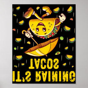 Es regnet Tacos Lustige Taco-Liebhaber Kinder Mädc Poster