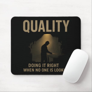 Es richtig machen - Motivation für Qualitätsingeni Mousepad