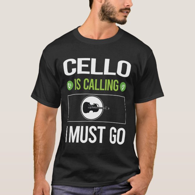 Es ruft Cello Cellist an T-Shirt (Vorderseite)