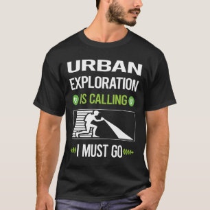 Es ruft urbane Erkundung T-Shirt