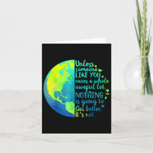 Es sei denn, jemand wie Sie kümmert sich um eine g Karte