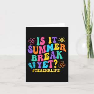 Es Sommer Bause noch Lehrer letzten Tag der Schule Karte