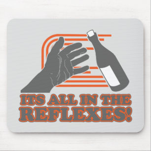 Es steckt alles in den Reflexen Mousepad