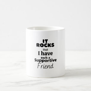 Es stinkt, dass ich so einen unterstützenden Freun Kaffeetasse