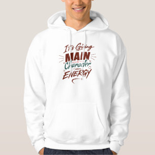Es strahlt Hauptcharakter-Energie aus – Besitzen S Hoodie