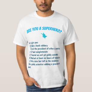 Es-tu un super-héros ? T-shirts