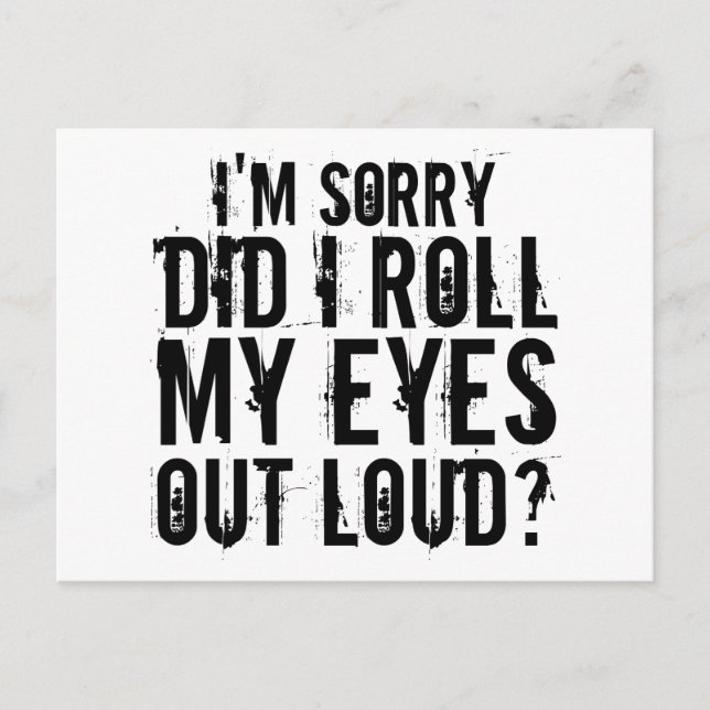 ES TUT MIR LEID, DASS ICH MEINE AUGEN LOUD AUSGEBR POSTKARTE (Vorderseite)