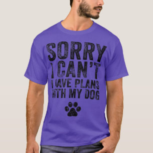 Es tut mir leid, dass ich nicht kann T-Shirt