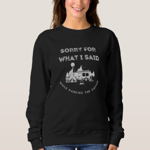 Es tut mir leid für das, was ich während des Parks Sweatshirt