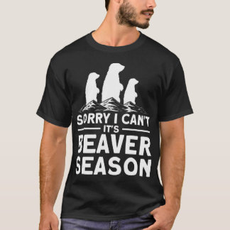 Es tut mir leid, ich kann es nicht als "Bibersaiso T-Shirt
