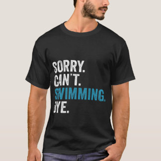 Es tut mir leid, kann nicht durch Shirt schwimmen 