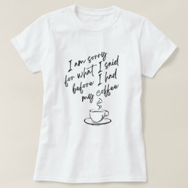 Es tut mir leid T-Shirt