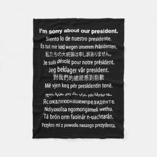 Es tut mir leid über unser Präsident Shirt Donald  Fleecedecke