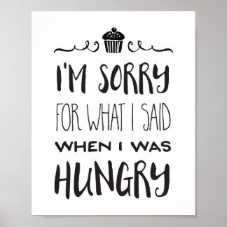 Es tut mir leid, was ich gesagt habe, als ich hung poster