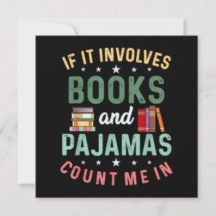 ES UMFASST BÜCHER & PAJAMAS MICH IM Funny Read Einladung