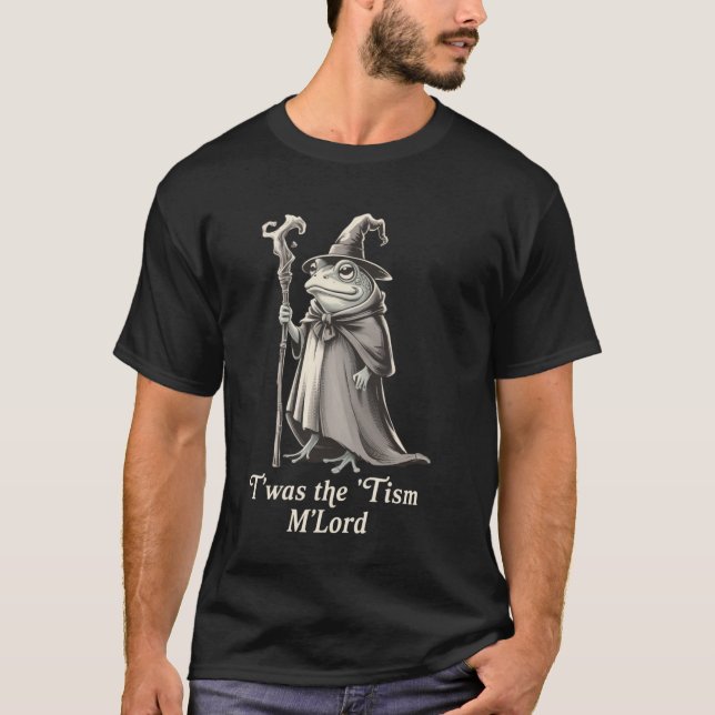 Es war das 'Tism M'lord Lustiger Frosch Zauberer M T-Shirt (Vorderseite)