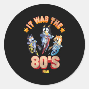Es war der 80er Man Bluy Vater Retro 80er Fahrrad Runder Aufkleber