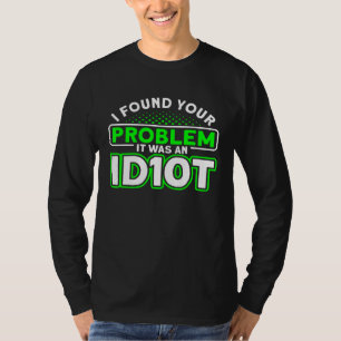 Es war ein Entwickler von Idiot-Programmierern T-Shirt