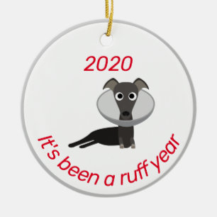 Es war ein ruppiges Jahr Hund Lustig 2020 Keramik Ornament
