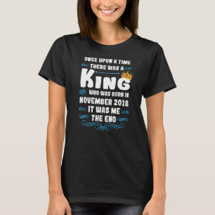 Es war einmal ein König im November 2018 Bi T-Shirt
