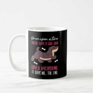 Es war einmal ein Mädchen, das Dackel T - Shirt li Kaffeetasse