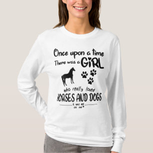 Es war einmal ein Mädchen, das Pferd liebte und T-Shirt