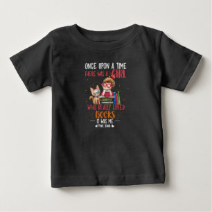 Es war einmal ein Mädchen, das wirklich Bücher mac Baby T-shirt