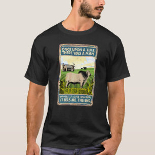 Es war einmal ein Mann  Rinderrasse Brahma T-Shirt