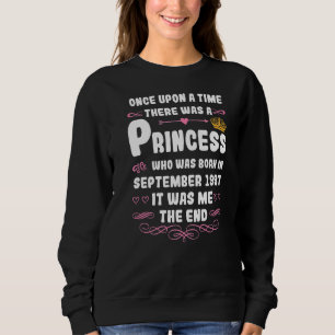 Es war einmal eine Prinzessin, der 19. September Sweatshirt