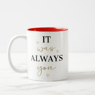 Es war immer du zweifarbige tasse