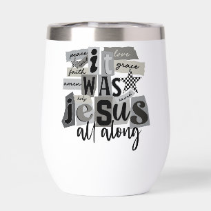 Es war Jesus die ganze Zeit