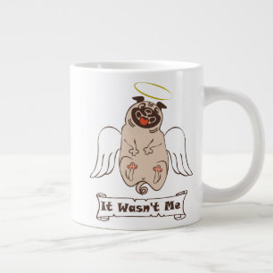 Es war kein lustiges Zitat von "Ich-Engel-Mops" Jumbo-Tasse