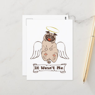 Es war kein lustiges Zitat von "Ich-Engel-Mops" Postkarte