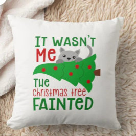 Es war nicht ich, der Baum fiel in Ohnmacht Kissen