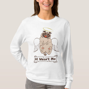 Es war nicht ich-Engel-Mops lustiger Zitat-T - Shi T-Shirt