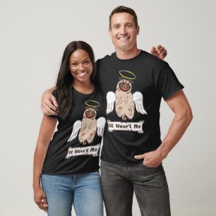 Es war nicht ich-Engel-Mops lustiger Zitat-T - Shi T-Shirt