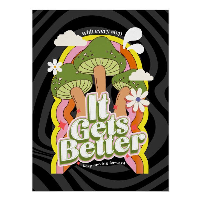 Es wird besser | Gute Vibes & Groovy fühlt sich ku Poster (Vorderseite)